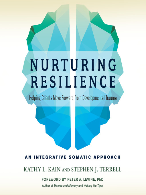 Title details for Nurturing Resilience by Kathy L. Kain - Wait list